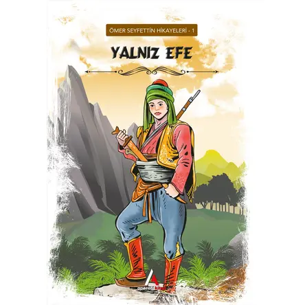 Yalnız Efe - Ömer Seyfettin - Aperatif Kitap Yayınları