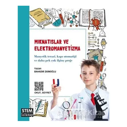 Mıknatıslar ve Elektromanyetizma - Bahadır Zaimoğlu - Lal Kitap