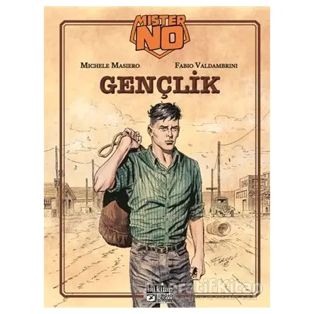 Mister NO Gençlik - Fabio Valdambrini - Lal Kitap