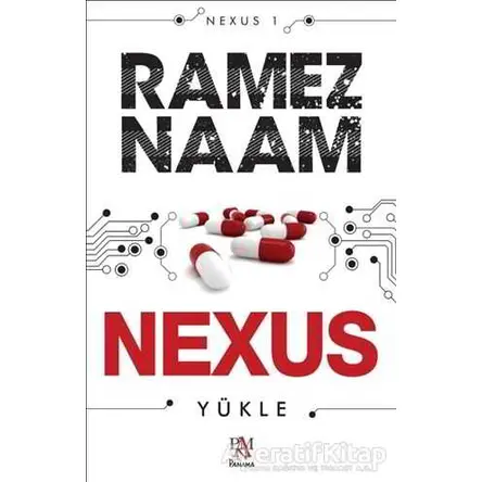 Nexus - Ramez Naam - Panama Yayıncılık
