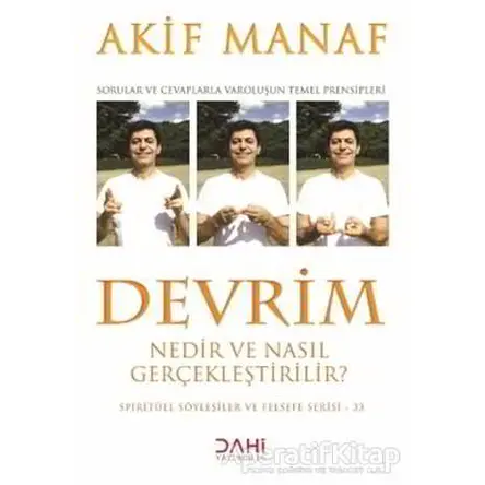 Devrim Nedir ve Nasıl Gerçekleştirilir? - Akif Manaf - Dahi Yayıncılık