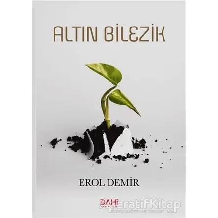 Altın Bilezik - Erol Demir - Dahi Yayıncılık