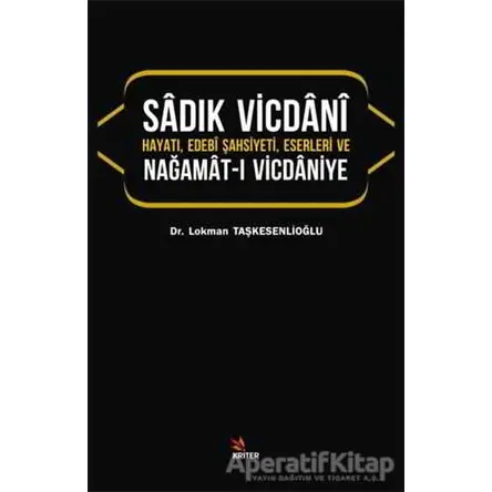 Sadık Vicdani - Lokman Taşkesenlioğlu - Kriter Yayınları