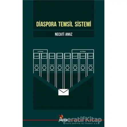 Diaspora Temsil Sistemi - Necati Anaz - Kriter Yayınları