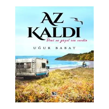Az Kaldı - Uğur Babat - Çınaraltı Yayınları