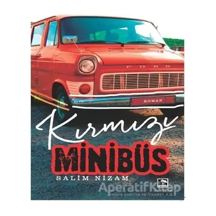 Kırmızı Minibüs - Salim Nizam - Çınaraltı Yayınları