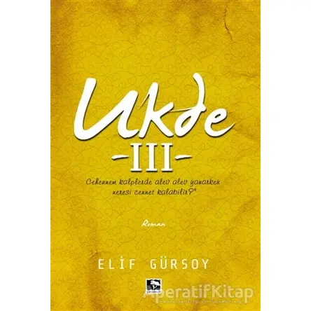 Ukde 3 - Elif Gürsoy - Çınaraltı Yayınları