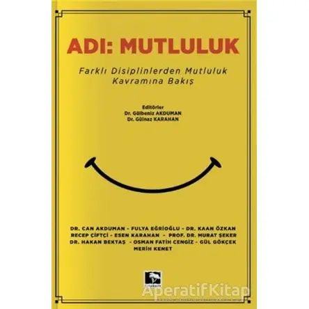 Adı: Mutluluk - Gülbeniz Akduman - Çınaraltı Yayınları
