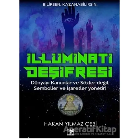 İllüminati Deşifresi - Hakan Yılmaz Çebi - Çınaraltı Yayınları