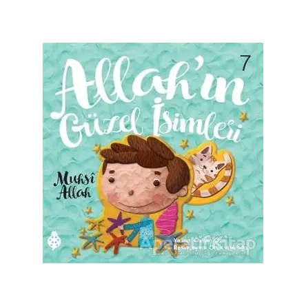Allah’ın Güzel İsimleri 7 - Muhsi Allah - Özkan Öze - Uğurböceği Yayınları