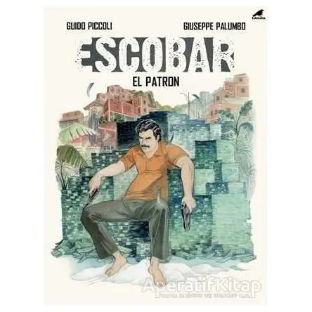 Escobar - El Patron - Guido Piccoli - Kara Karga Yayınları