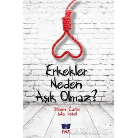 Erkekler Neden Aşık Olmaz - Steven Carter - Net Kitap