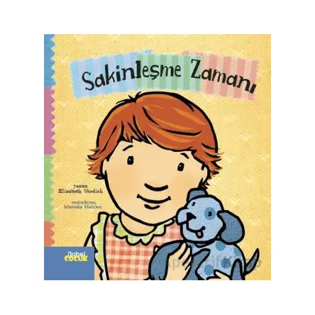 Sakinleşme Zamanı - Elizabeth Verdick - Nobel Çocuk
