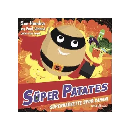 Süper Patates - Süpermarkette Spor Zamanı - Paul Linnet - Beta Kids