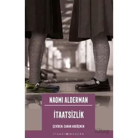 İtaatsizlik - Naomi Alderman - İthaki Yayınları