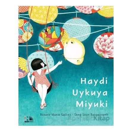 Haydi Uykuya Miyuki - Roxane Marie Galliez - Nesin Yayınevi