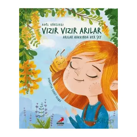 Vızır Vızır Arılar - Arılar Hakkında Her Şey - Adel Varszegi - Erdem Çocuk