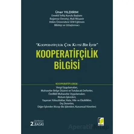 1163 Sayılı Kooperatifler Kanunu Işığında, Kooperatifçilik Bilgisi - Üner Yıldırım - Adalet Yayınevi