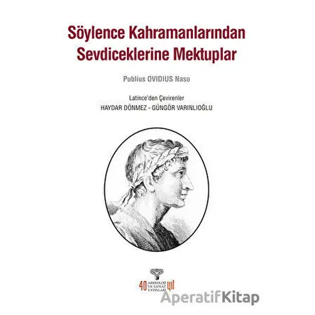 Söylence Kahramanlarından Sevdiceklerine Mektuplar