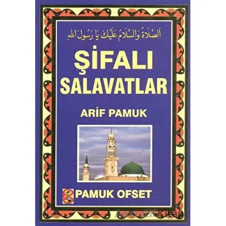 Şifalı Salavatlar (Dua-131) - Arif Pamuk - Pamuk Yayıncılık