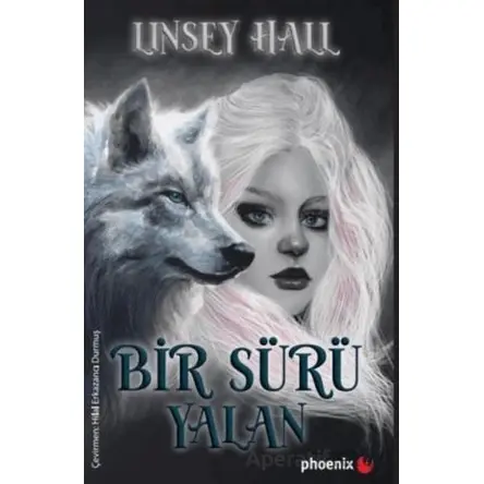 Bir Sürü Yalan - Linsey Hall - Phoenix Yayınevi