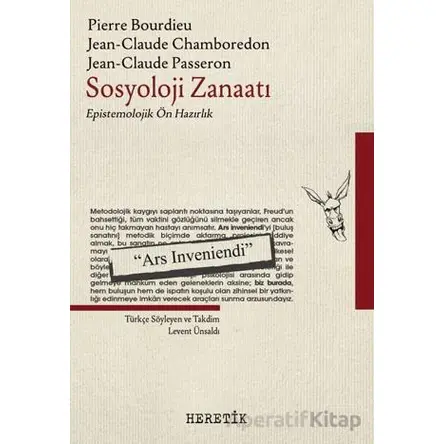 Sosyoloji Zanaatı - Pierre Bourdieu - Heretik Yayıncılık