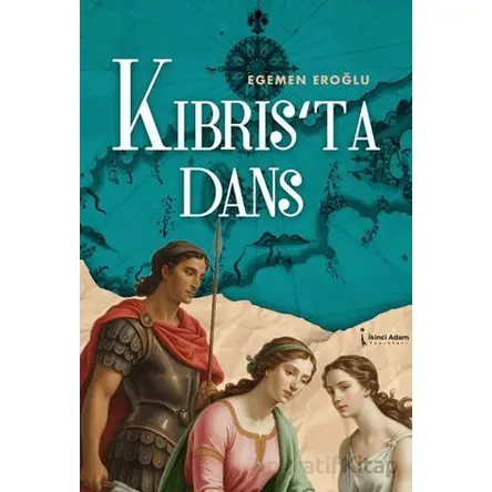 Kıbrıs’ta Dans - Egemen Eroğlu - İkinci Adam Yayınları