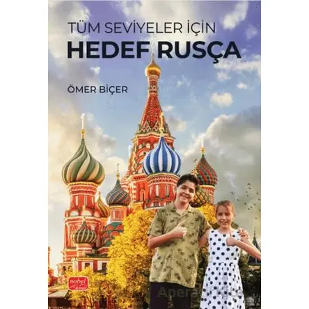 Tüm Seviyeler İçin Hedef Rusça - Ömer Biçer - Nobel Bilimsel Eserler