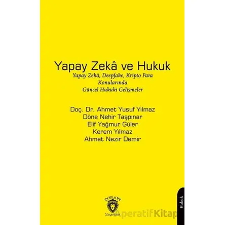 Yapay Zeka ve Hukuk - Döne Nehir Taşpınar - Dorlion Yayınları