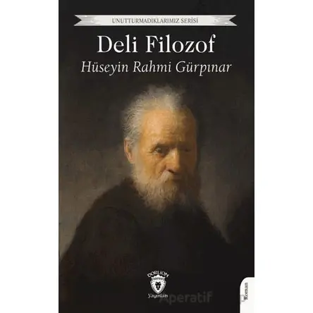 Deli Filozof - Hüseyin Rahmi Gürpınar - Dorlion Yayınları