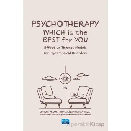 Psychotherapy: Which Is The Best For You? - Kolektif - Nobel Akademik Yayıncılık