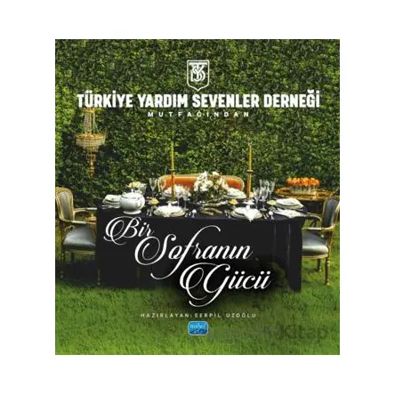 Türkiye Yardım Sevenler Derneği Mutfağından - Bir Sofranın Gücü