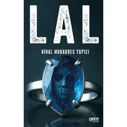 Lal - Nihal Mukaddes Yapıcı - Gece Kitaplığı
