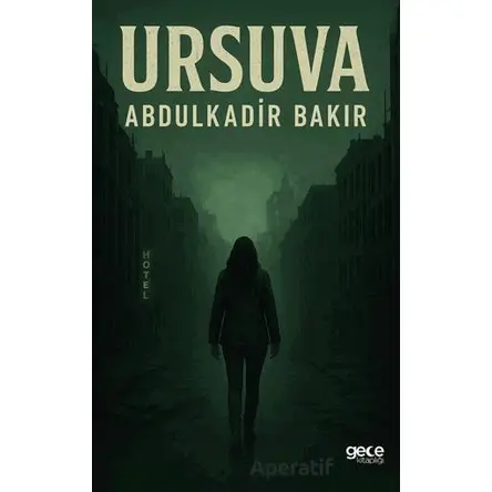 Ursuva - Abdulkadir Bakır - Gece Kitaplığı