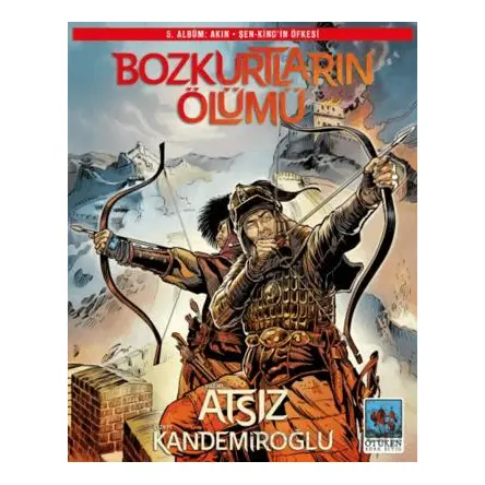 Bozkurtların Ölümü 5. Albüm - Hüseyin Nihal Atsız - Ötüken Neşriyat