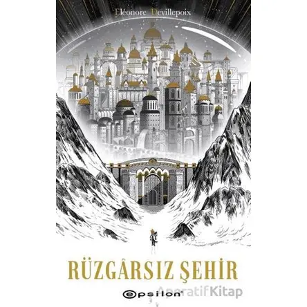 Rüzgarsız Şehir - Eleonore Devillepoix - Epsilon Yayınevi