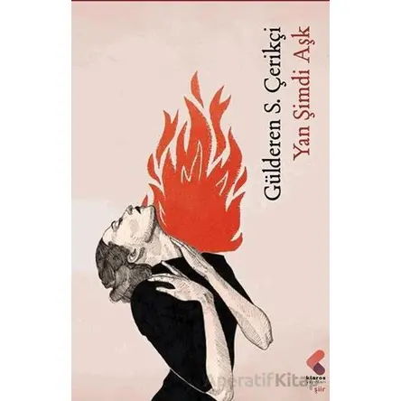 Yan Şimdi Aşk - Gülderen S. Çerikçi - Klaros Yayınları