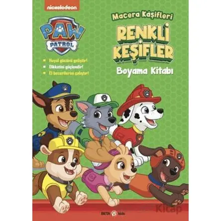 Paw Patrol Macera Kaşifleri Renkli Keşifler Boyama Kitabı - Spin Master Paw - Beta Kids