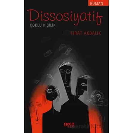 Dissosiyatif - Fırat Akbalık - Gece Kitaplığı