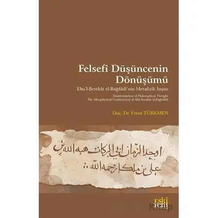 Felsefî Du¨şu¨ncenin Dönu¨şu¨mu¨ - Ersan Türkmen - Fecr Yayınları