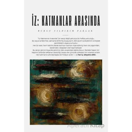 İz: Katmanlar Arasında - Burcu Yıldırım Parlak - Paradigma Akademi Yayınları