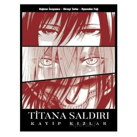 Titana Saldırı: Kayıp Kızlar - Ryosuke Fuji - Komikşeyler Yayıncılık