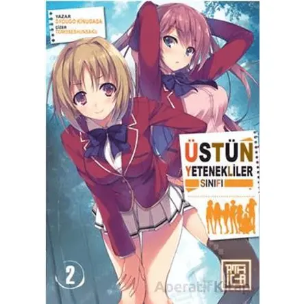 Üstün Yetenekliler Sınıfı 2 - Syougo Kinugasa - Athica Yayınları