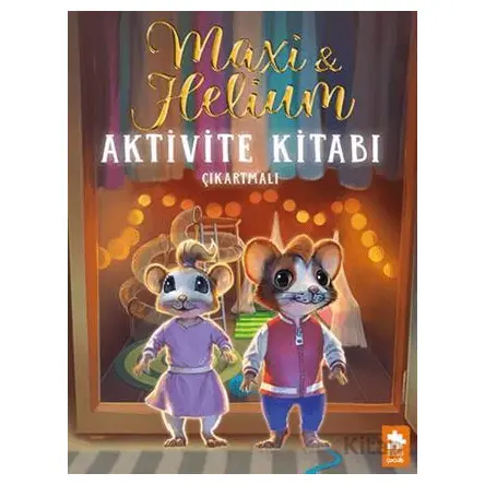 Maxi & Helium – Aktivite Kitabı - Camilla Brinck - Eksik Parça Yayınları