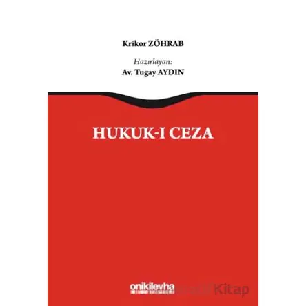 Hukuk-ı Ceza - Krikor Zöhrab - On İki Levha Yayınları
