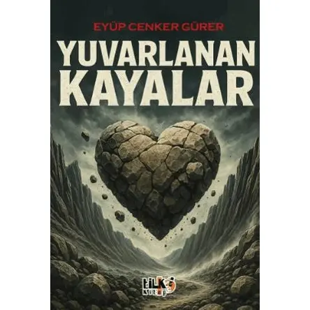 Yuvarlanan Kayalar - Eyüp Cenker Gürer - Tilki Kitap