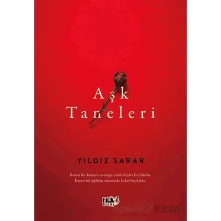 Aşk Taneleri - Yıldız Sarar - Tilki Kitap