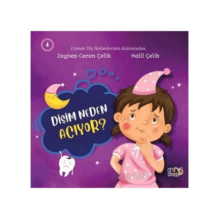 Dişim Neden Acıyor? - Zeynep Ceren Çelik - Tilki Kitap