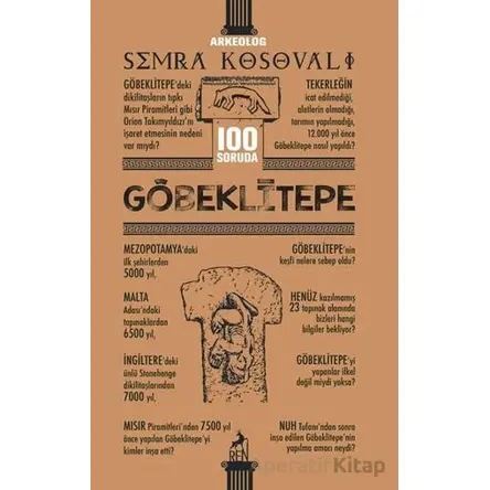 100 Soruda Göbeklitepe - Semra Kosovalı - Ren Kitap