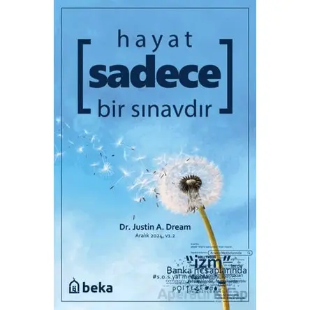 Hayat Sadece Bir Sınavdır - Justin A. Dream - Beka Yayınları